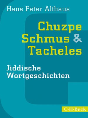 cover image of Chuzpe, Schmus & Tacheles